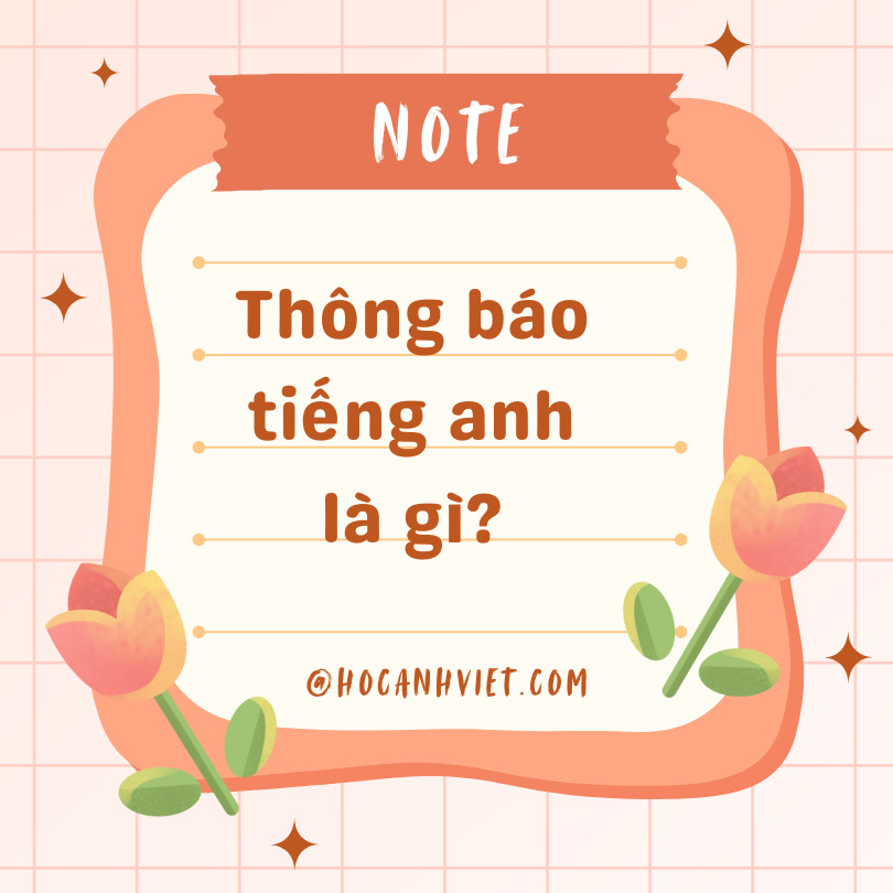 thông báo tiếng anh là gì?