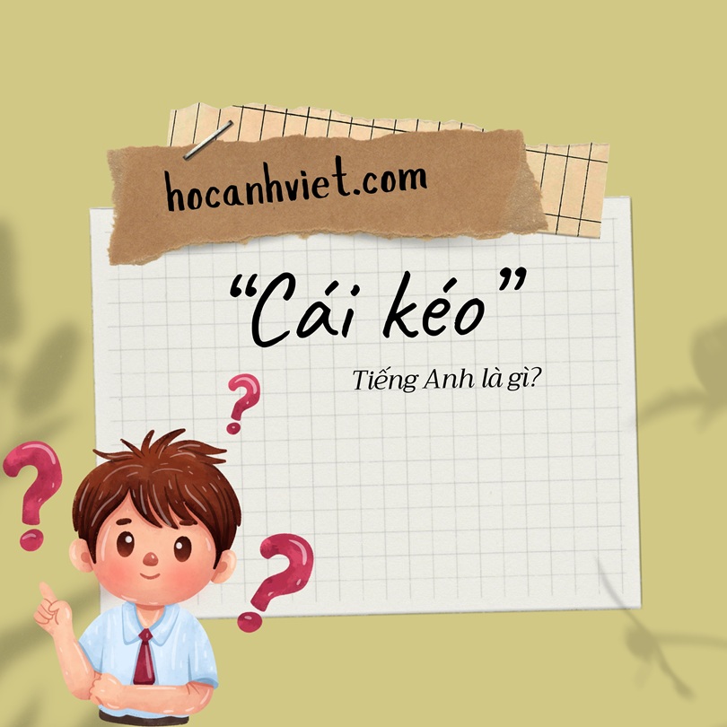 Cái kéo tiếng Anh là gì?