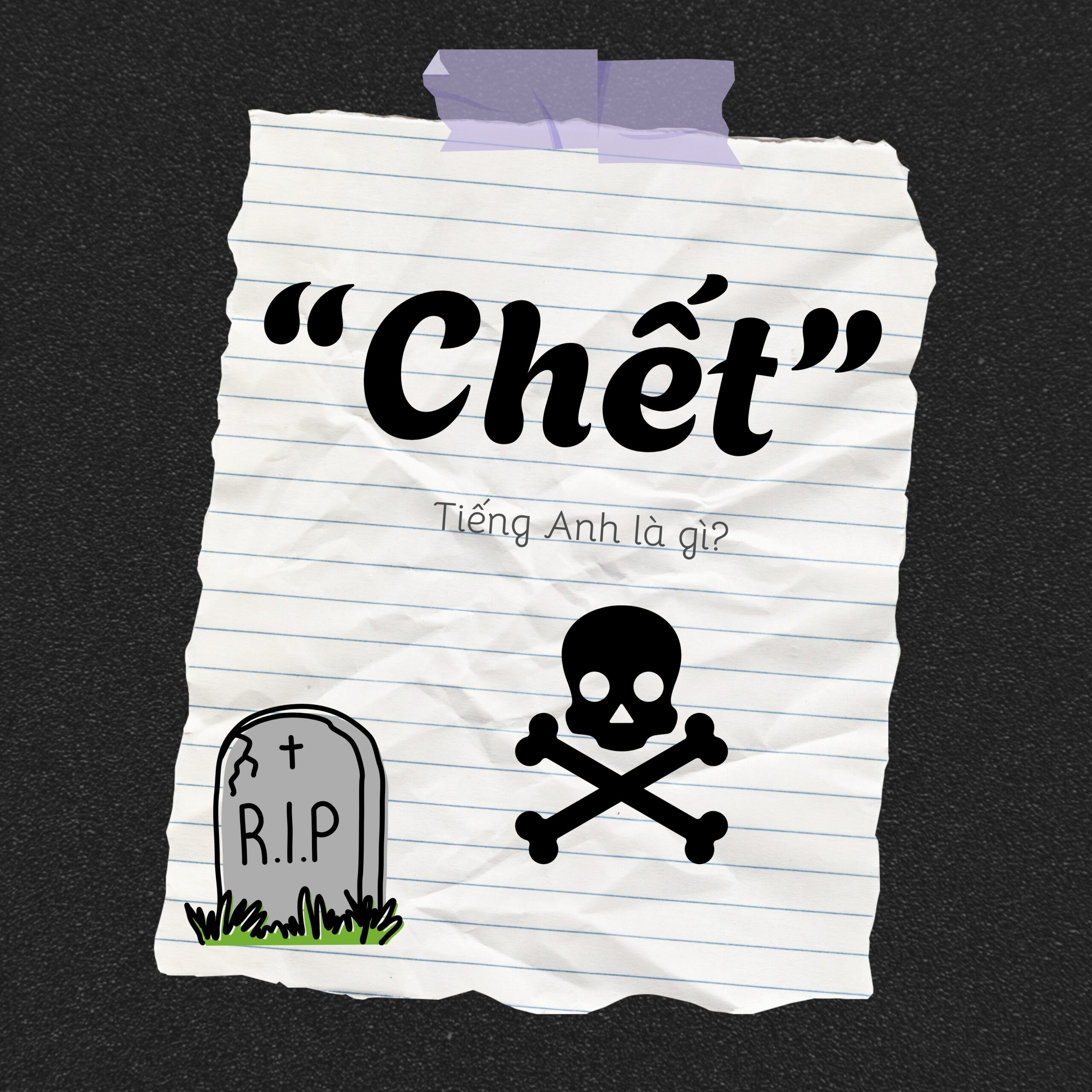 Chết tiếng Anh là gì?