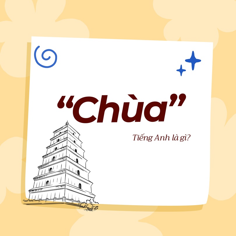 Chùa tiếng Anh là gì?