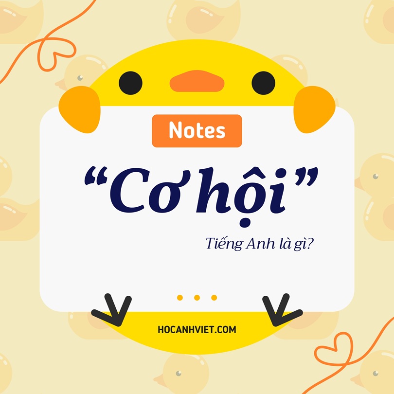 Cơ hội tiếng Anh là gì?