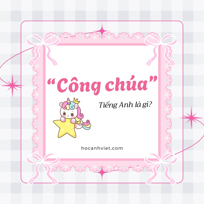 Công chúa tiếng Anh là gì?