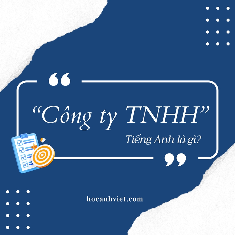 Công ty TNHH tiếng Anh là gì?