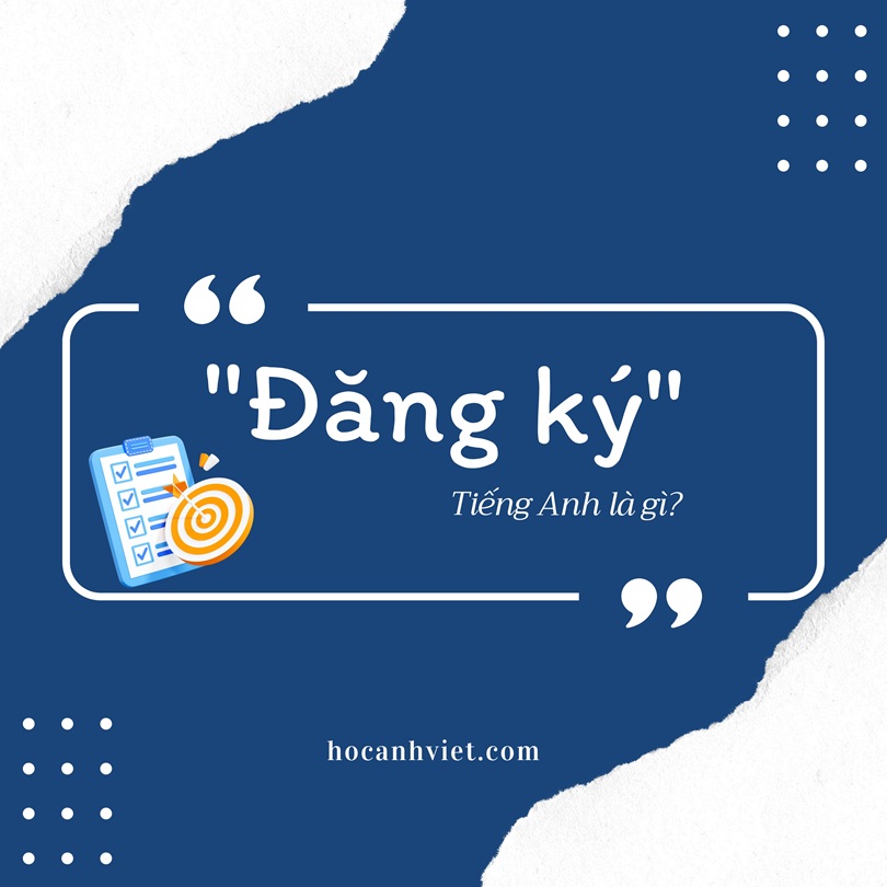 Đăng ký tiếng Anh là gì?