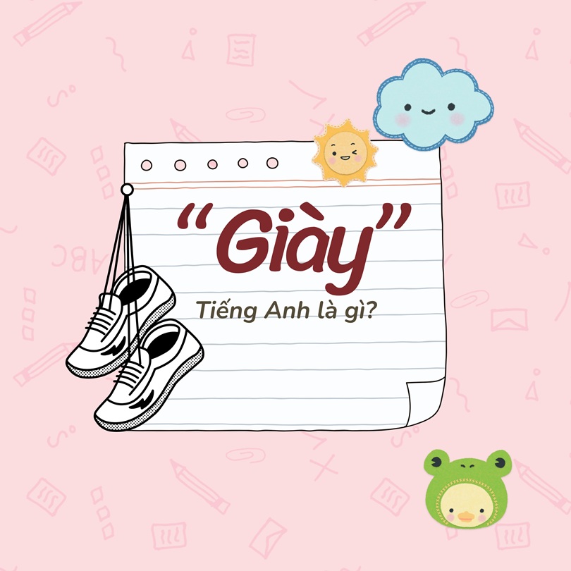 Giày tiếng Anh là gì?
