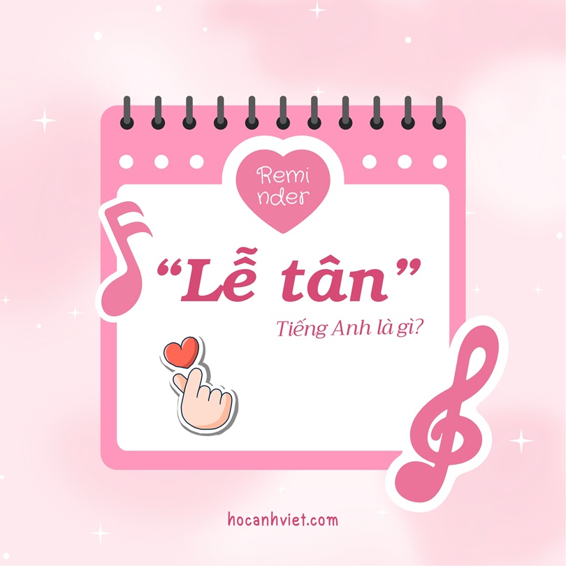 Lễ tân tiếng Anh là gì?