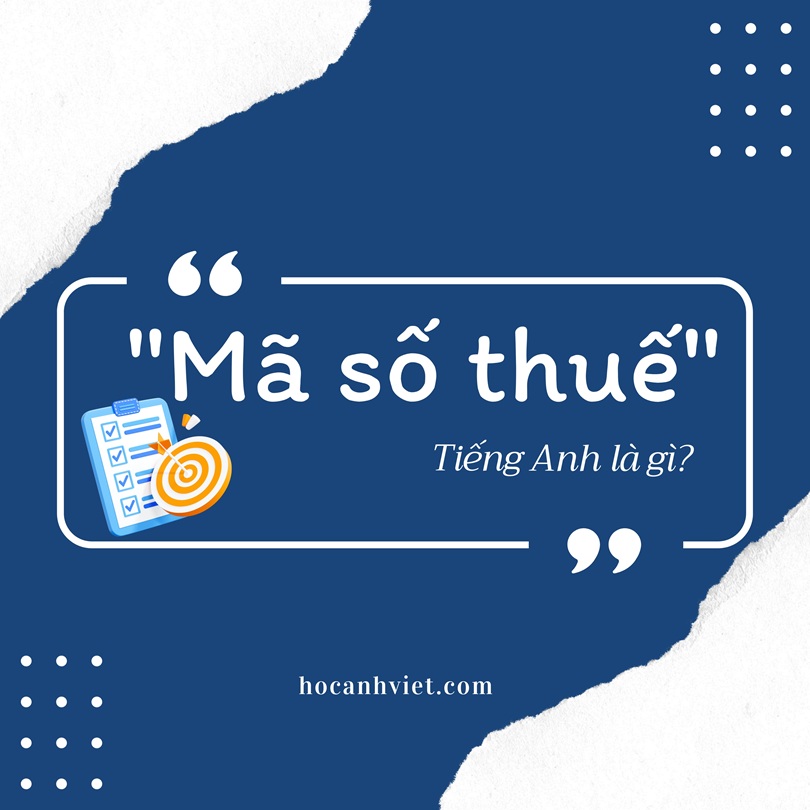 Mã số thuế tiếng Anh là gì?