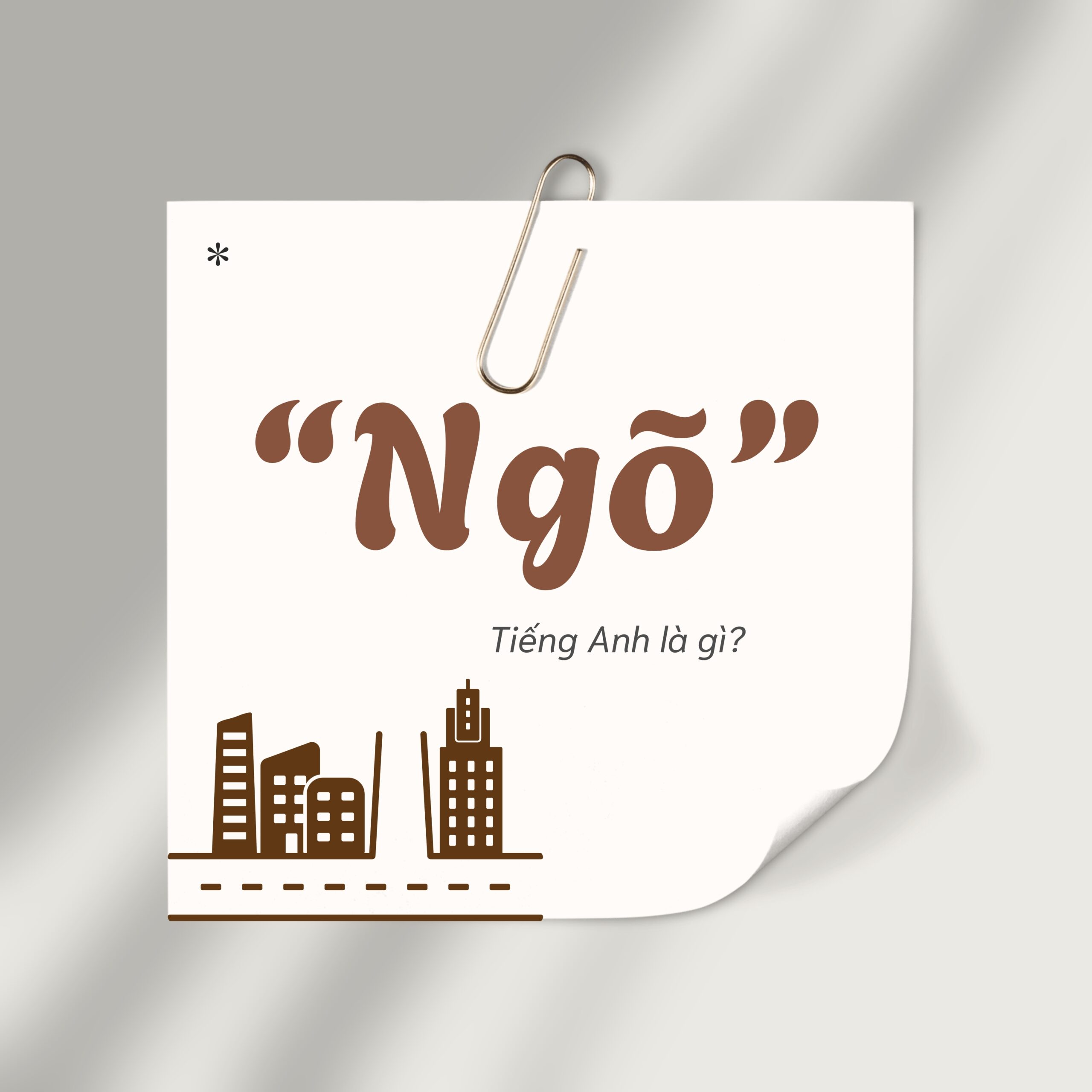 Ngõ tiếng Anh là gì?