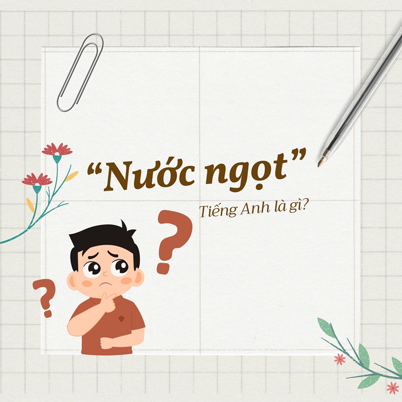 Nước ngọt tiếng Anh là gì?