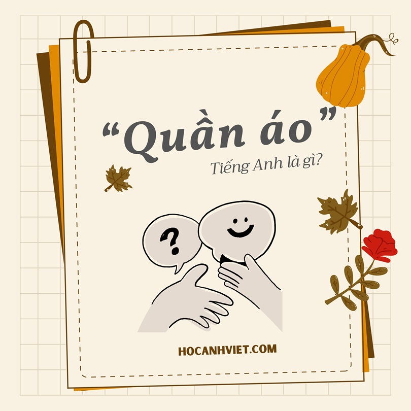 Quần áo tiếng Anh là gì?