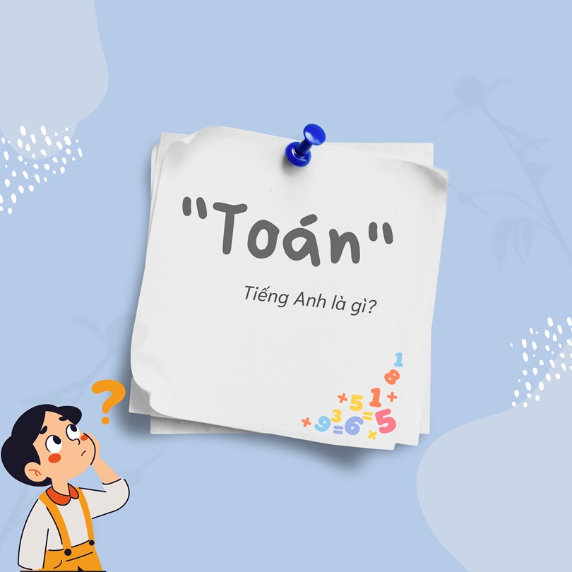 Toán tiếng Anh là gì?