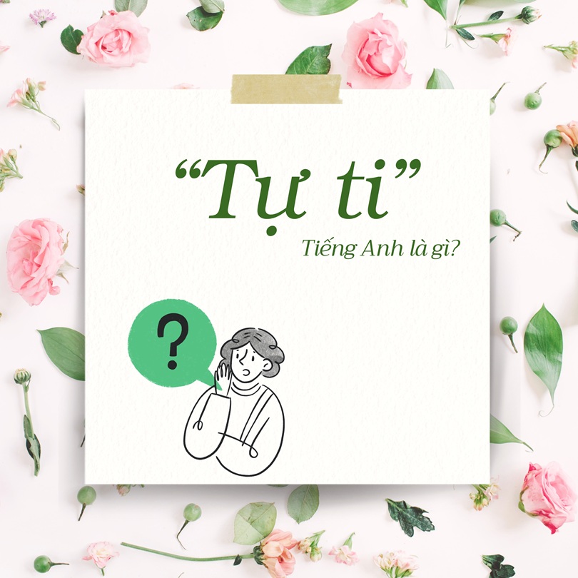 Tự ti tiếng Anh là gì?