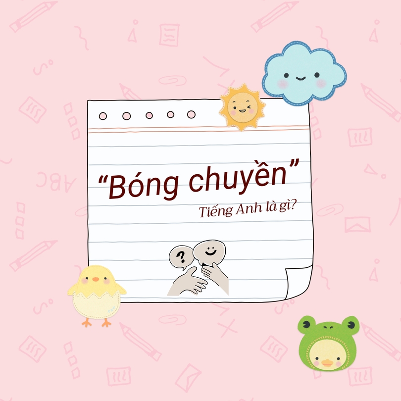 Bóng chuyền tiếng Anh là gì?