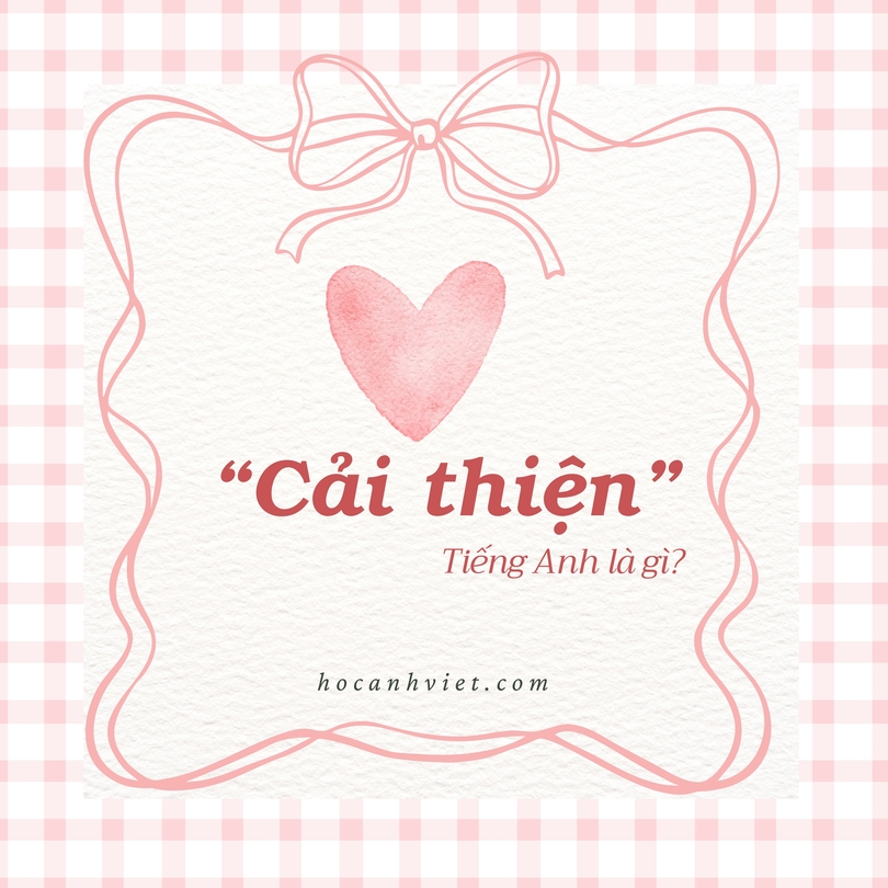 Cải thiện tiếng Anh là gì?