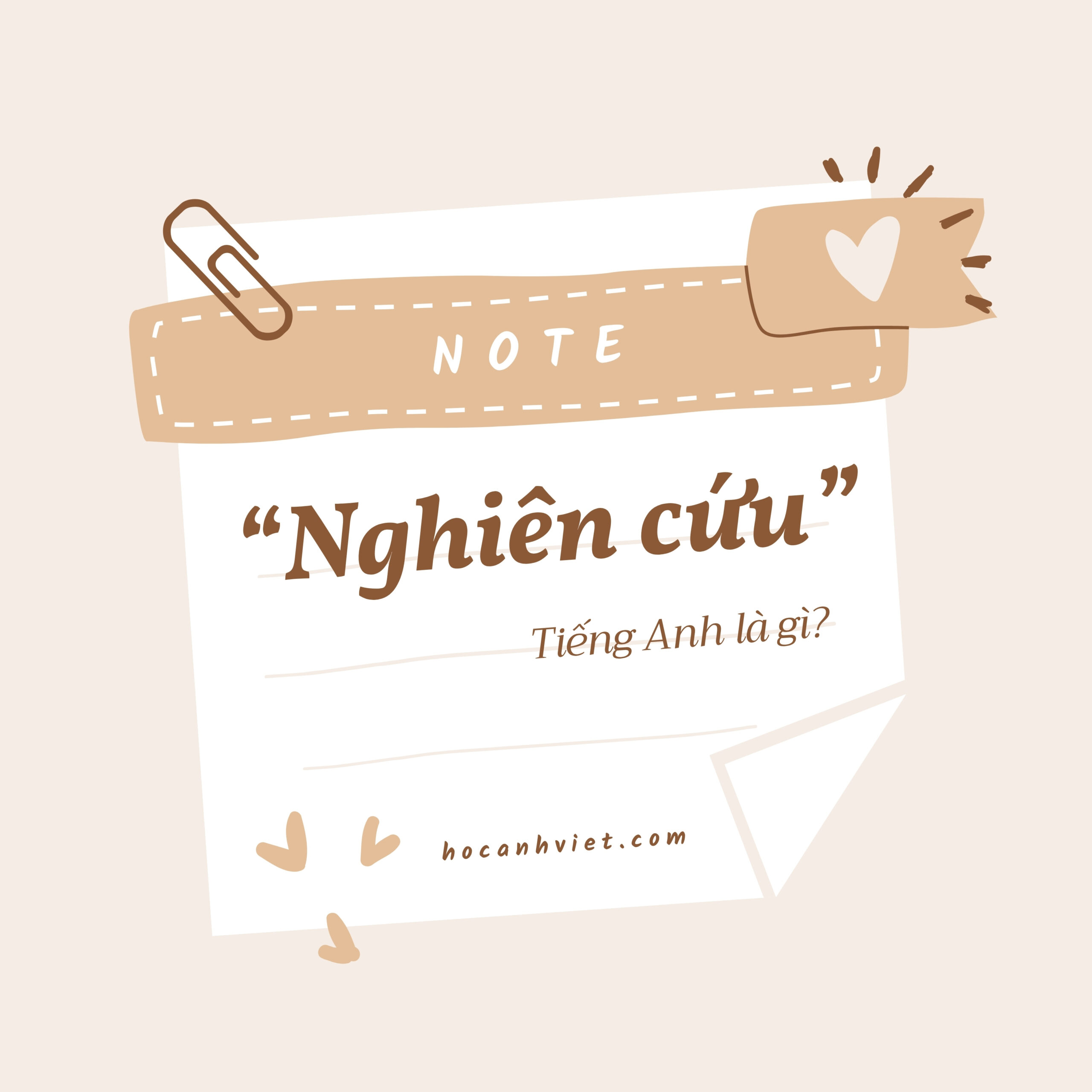 Nghiên cứu tiếng Anh là gì?